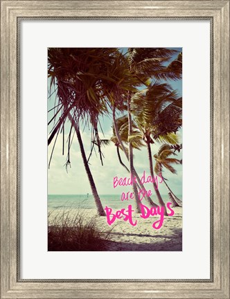 Framed Best Beach Days Print