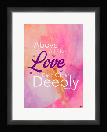 Framed Love Deeply Print