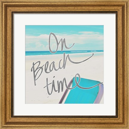 Framed On Beach Time Print