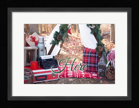 Framed Santa Stop Here Print