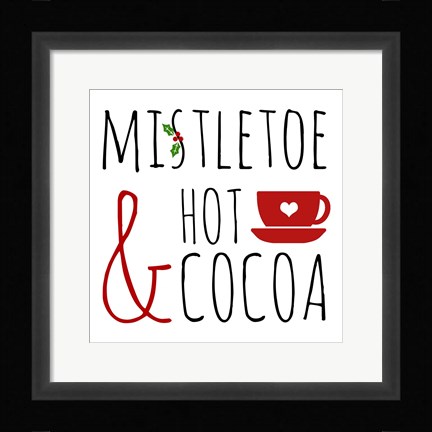 Framed Mistletoe and Hot Cocoa Print