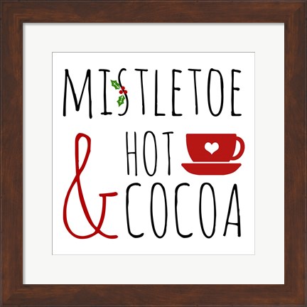Framed Mistletoe and Hot Cocoa Print