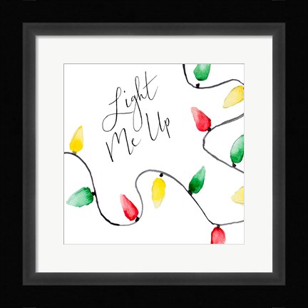 Framed Light Me Up Print