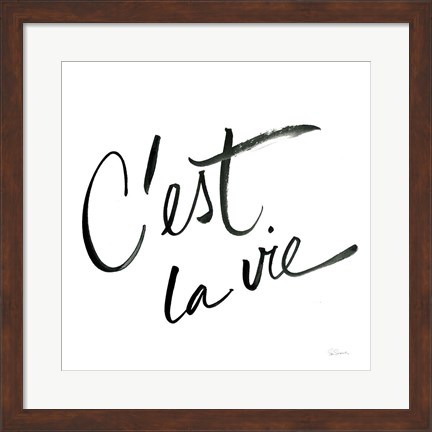 Framed Cest La Vie Print