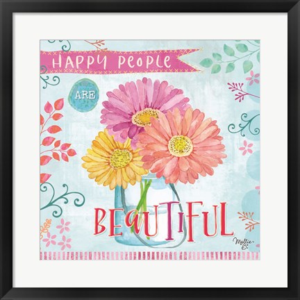 Framed Happy People are Beautiful Print