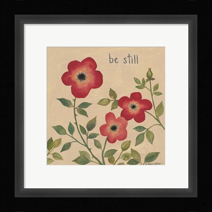 Framed Be Still Roses Print