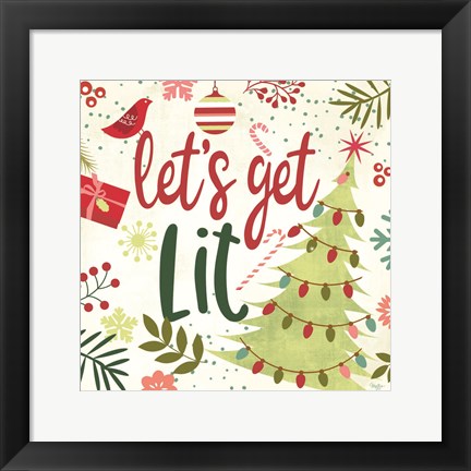 Framed Let's Get Lit Print