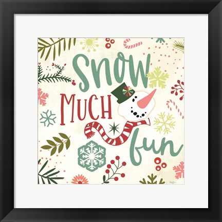 Framed Snow Much Fun Print