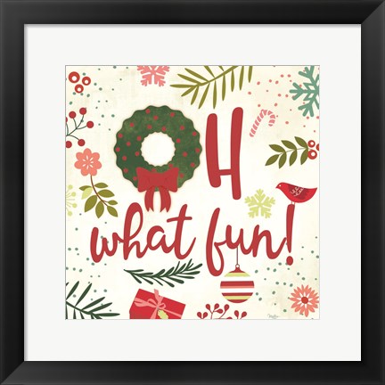 Framed Oh What Fun! Print