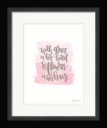 Framed Grace in Her Heart Print