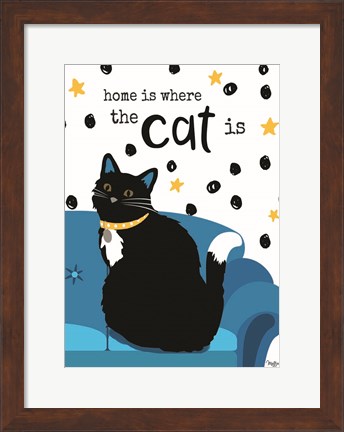 Framed Home is Where the Cat is Print