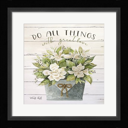 Framed Do All Things with Great Love Print