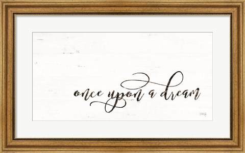 Framed Once Upon a Dream Print