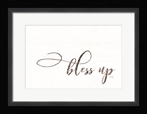 Framed Bless Up Print