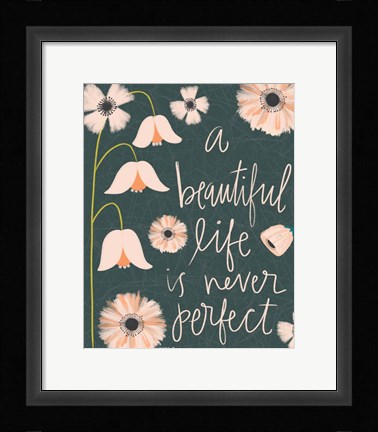 Framed Beautiful Life Print