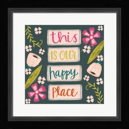 Framed This is Our Happy Place Print