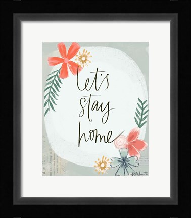 Framed Let's Stay Home Print