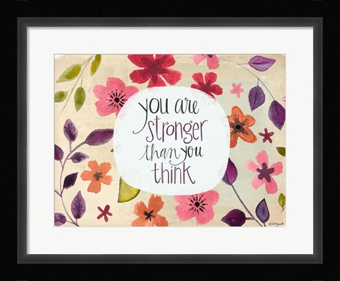 Framed You Are Stronger Than You Think Print