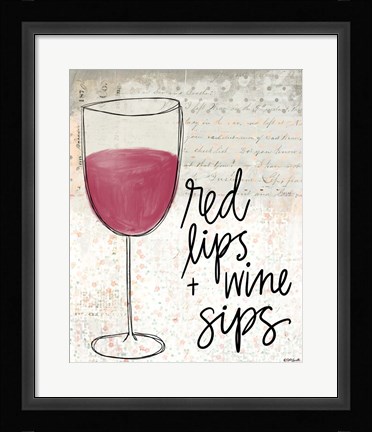 Framed Red Lips &amp; Wine Sips Print