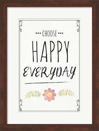 Framed Choose Happy Everyday Print