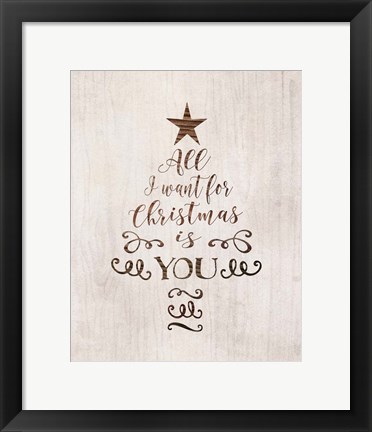 Framed All I Want for Christmas Print