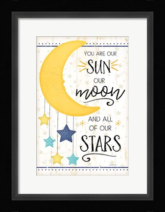 Framed You Are Our Sun Print