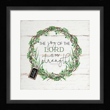 Framed Joy of the Lord Print