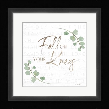 Framed Fall on Your Knees Print