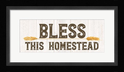 Framed Farm Life Panel Bless this Homestead Print