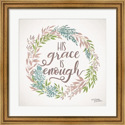 Framed His Grace is Enough Print