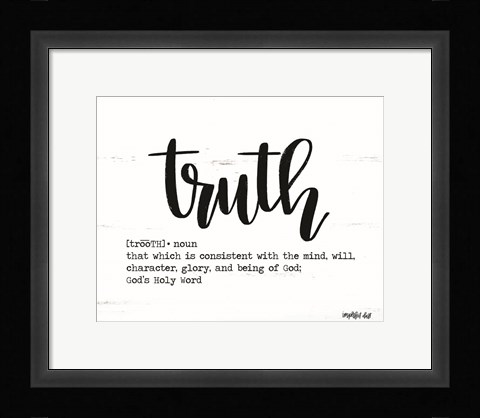 Framed Truth Print