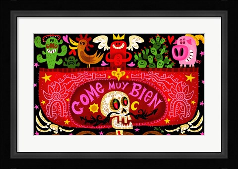 Framed Come Muy Bien Print