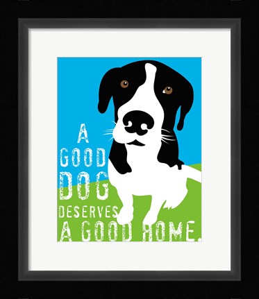 Framed Good Dog Print