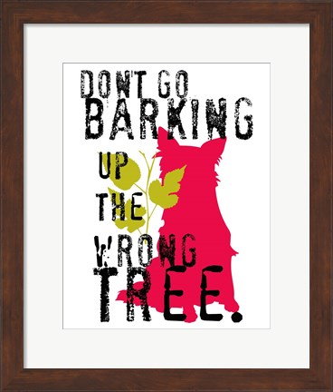 Framed Don&#39;t Go Barking Print