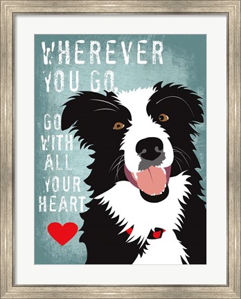 Framed Go with All Your Heart Print