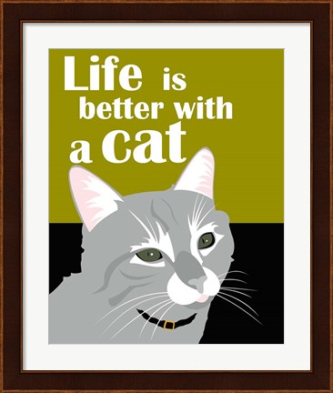 Framed Life is Better with a Cat Print