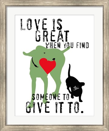 Framed Love Is Great Print