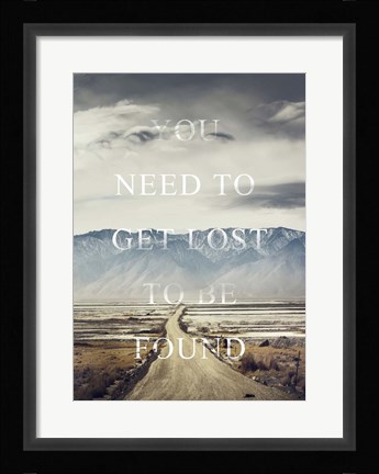 Framed Get Lost Print