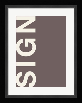 Framed Sign Print