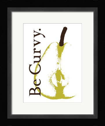 Framed Be Curvy Print