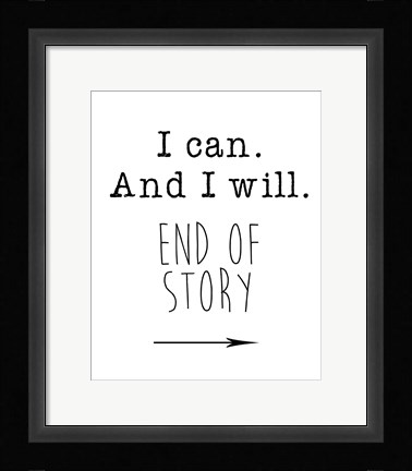 Framed I Can Print