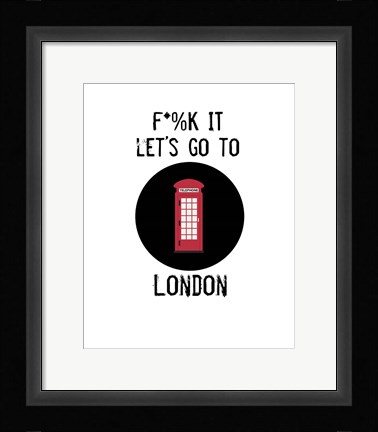 Framed Let's Go to London Print