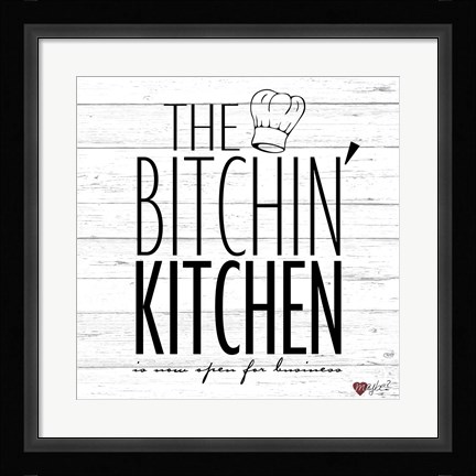Framed Bitchin Kitchen - White Wood Print