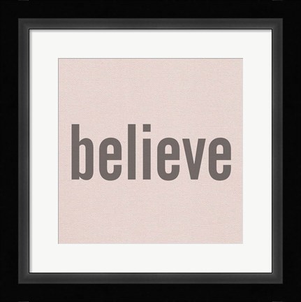 Framed Pink Believe Print
