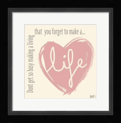 Framed Make a life Print