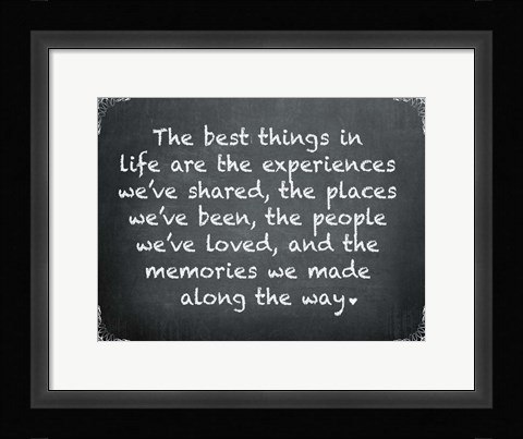 Framed Chalkboard - The Best Things 2 Print