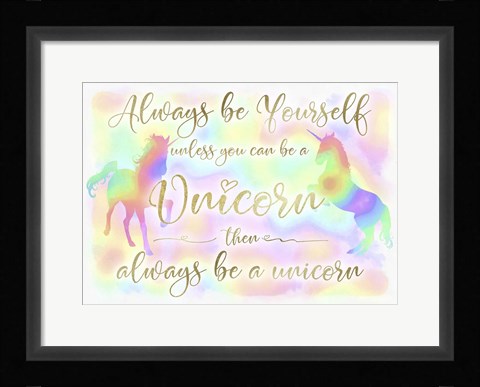 Framed Always be Yourself Unicorn Print