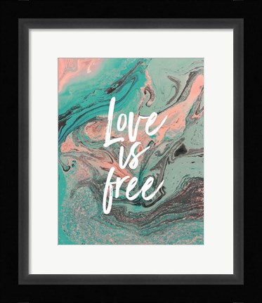 Framed Love Is Free - Teal Print