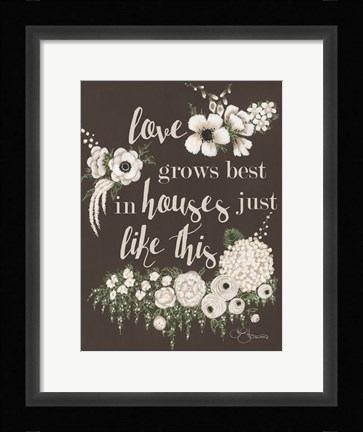Framed Love Grows Print