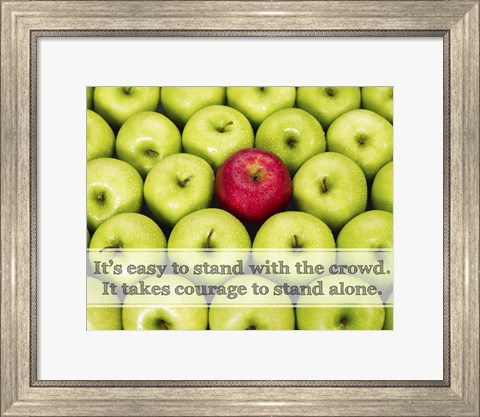Framed It&#39;s Easy to Stand With the Crowd Print